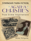 Cover image for Agatha Christie's True Crime Inspirations